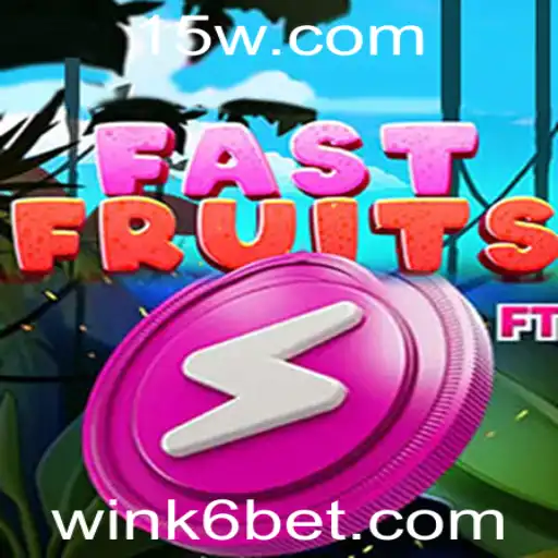 k6bet | Descubra o Novo Mundo de Entretenimento com FastFruits e k6bet