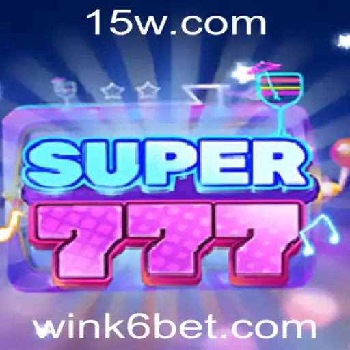 k6bet | Guia Completo do Jogo Super777: Regras e Estratégias com K6bet